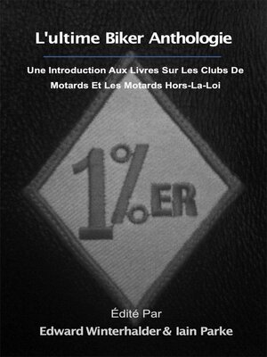 cover image of L'ultime Anthologie Biker